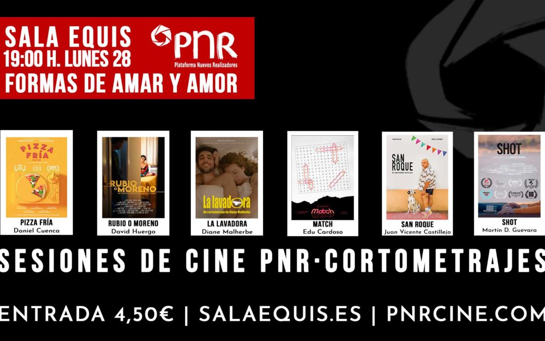 PNR despide el mes de febrero con un pase de cortometrajes de socios y socias bajo el título: FORMAS DE AMAR Y AMOR