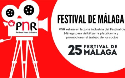 La PNR estará presente en el 25 Festival de Cine de Málaga con la presencia de algunos miembros de la JD 2022